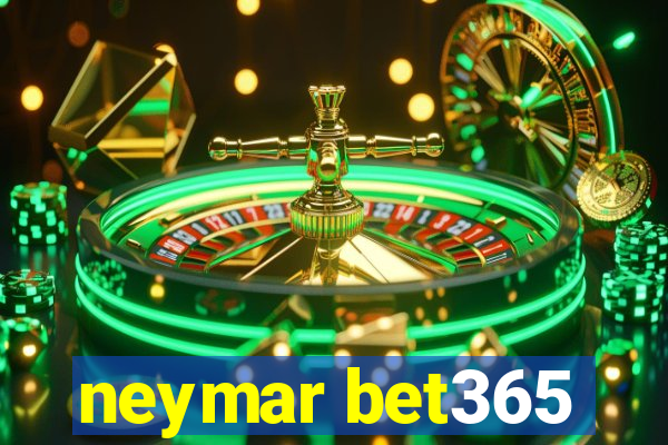 neymar bet365